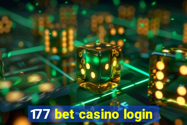 177 bet casino login